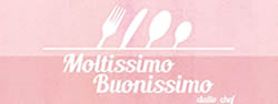 Moltissimo Buonissimo dallo Chef